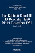 Cover: Die Protokolle des Bayerischen Ministerrats 1945-1954 / Das Kabinett Ehard III - De Gruyter