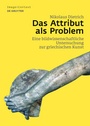 Cover: Das Attribut als Problem - De Gruyter