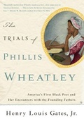 Cover: The Trials of Phillis Wheatley - Basic Books