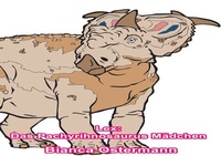 Abbildung von: Lex: Das Pachyrhinosaurus Mädchen - epubli
