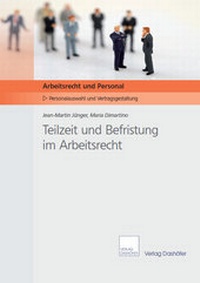 Abbildung von: Teilzeit und Befristung im Arbeitsrecht - Dashöfer