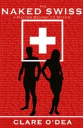 Cover: The Naked Swiss - Bergli Books ein Imprint von Helvetiq