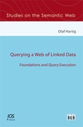 Cover: Querying a Web of Linked Data - Akademische Verlagsgesellschaft AKA