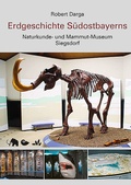 Cover: Erdgeschichte S&uuml;dostbayerns - Pfeil, F