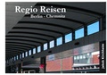 Cover: Regio Reisen Berlin - Chemnitz - Kirchheim, Jakob