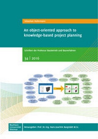 Enlarge image Cover: An object-oriented approach to knowledge-based project planning - Bauhaus-Universitätsverlag Weimar