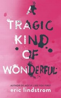 Abbildung von: A Tragic Kind of Wonderful - Harper Fire