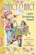 Cover: Fancy Nancy: Nancy Clancy, Late-Breaking News! - HarperCollins