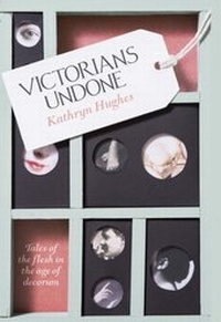 Enlarge image Cover: Victorians Undone - Fourth Estate Ltd