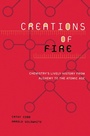 Cover: Creations Of Fire - Basic Books