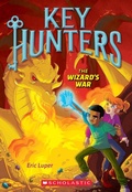 Cover: The Wizard's War (Key Hunters #4) - Scholastic US
