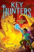 Cover: The Wizard's War (Key Hunters #4) - Scholastic Paperbacks
