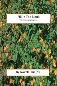 Enlarge image Cover: Fill In The Blank with life changing scriptures - Shanna Maria Publisher