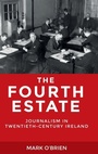 Cover: The Fourth Estate - Manchester University Press