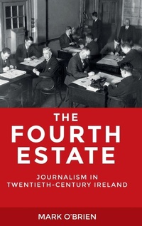 Enlarge image Cover: The Fourth Estate - Manchester University Press