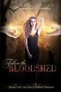 Cover: Follow the Bloodshed - Burning Willow Press, LLC