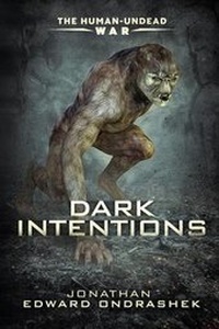 Enlarge image Cover: Dark Intentions - Burning Willow Press, LLC