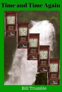 Enlarge image Cover: Time and Time Again - William Trumble