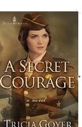 Cover: A Secret Courage - Harvest House Publishers,U.S.