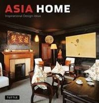 Abbildung von: Asia Home - Tuttle Publishing
