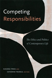 Enlarge image Cover: Competing Responsibilities - Duke University Press