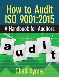 Enlarge image Cover: How to Audit ISO 9001 - ASQ Quality Press