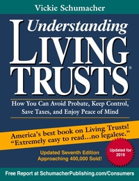 Abbildung von: Understanding Living Trusts(R) - Schumacher Publishing, LLC