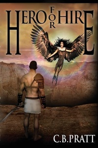 Enlarge image Cover: Hero For Hire - C.B. Pratt