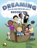 Cover: Dreaming About The Many What To Do's While In Brooklyn - Daddy Daughter Publishing, LLC