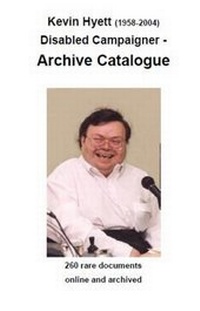 Abbildung von: Kevin Hyett (1958-2004) Disabled Campaigner - Archive Catalogue - TBR Consulting