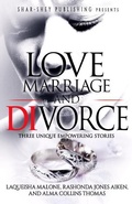 Cover: Love, Marriage, and Divorce - Shar-Shey Publishing Company LLC