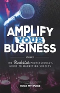 Cover: Amplify Your Business - Rock My Image