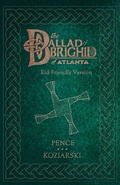 Cover: The Ballad of Brighid of Atlanta - John Pence