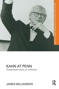 Enlarge image Cover: Kahn at Penn - Routledge
