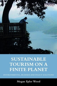 Abbildung von: Sustainable Tourism on a Finite Planet - Routledge