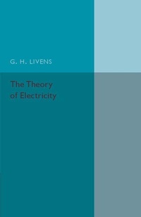 Abbildung von: The Theory of Electricity - Cambridge University Press