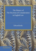 Cover: The History of the Doctrine of Consideration in English Law - Cambridge University Press