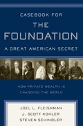 Cover: Casebook for The Foundation: A Great American Secret - PublicAffairs