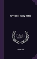 Cover: Favourite Fairy Tales - Palala Press