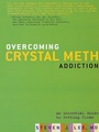 Cover: Overcoming Crystal Meth Addiction - Grand Central Publishing
