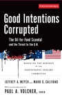 Cover: Good Intentions Corrupted - PublicAffairs