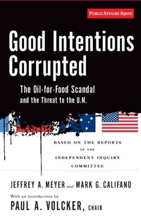Enlarge image Cover: Good Intentions Corrupted - PublicAffairs