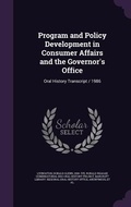 Cover: Program and Policy Development in Consumer Affairs and the Governor's Office - Palala Press
