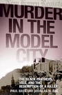 Cover: Murder in the Model City - Basic Books
