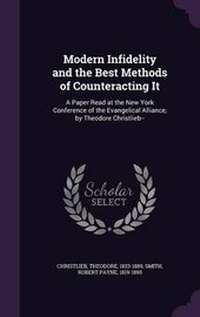 Enlarge image Cover: Modern Infidelity and the Best Methods of Counteracting It - Palala Press