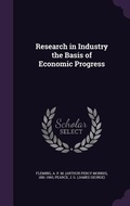 Cover: Research in Industry the Basis of Economic Progress - Palala Press