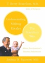 Cover: Understanding Sibling Rivalry - The Brazelton Way - Grand Central Publishing