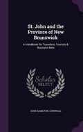 Cover: St. John and the Province of New Brunswick - Palala Press