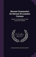 Cover: Musaei Grammatici De Herone Et Leandro Carmen - Palala Press