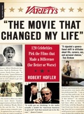 Cover: Variety's ""The Movie That Changed My Life"" - Grand Central Publishing
